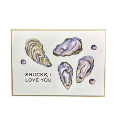 Shucks, I Love You - Greeting Card