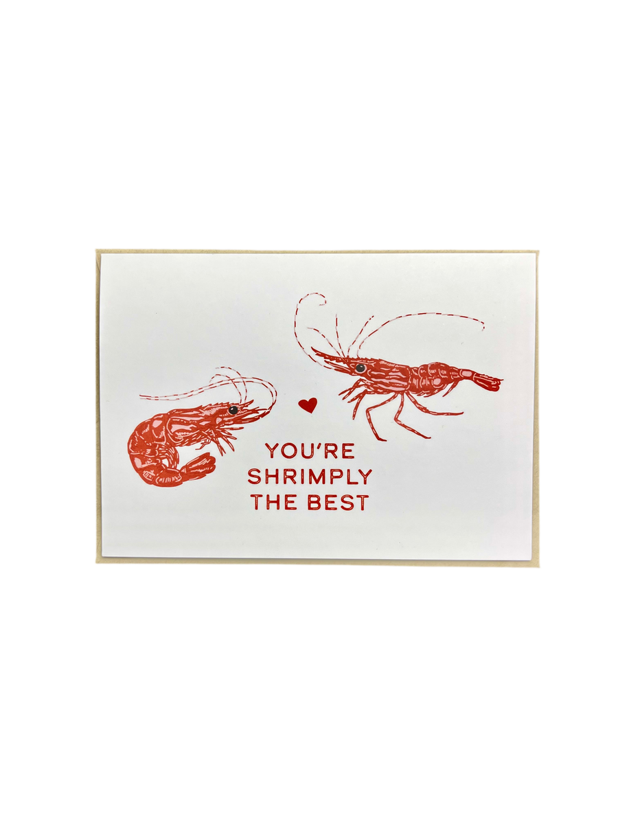 You're Shrimply the Best - Greeting Card