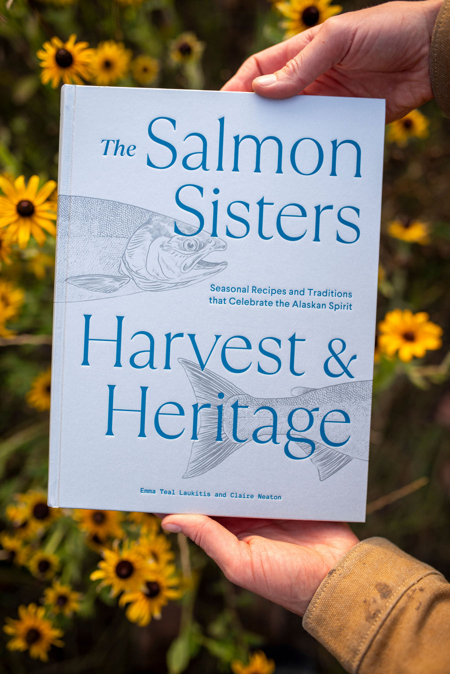 The Salmon Sisters: Harvest & Heritage