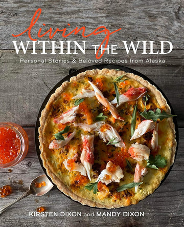Living Within The Wild Cookbook