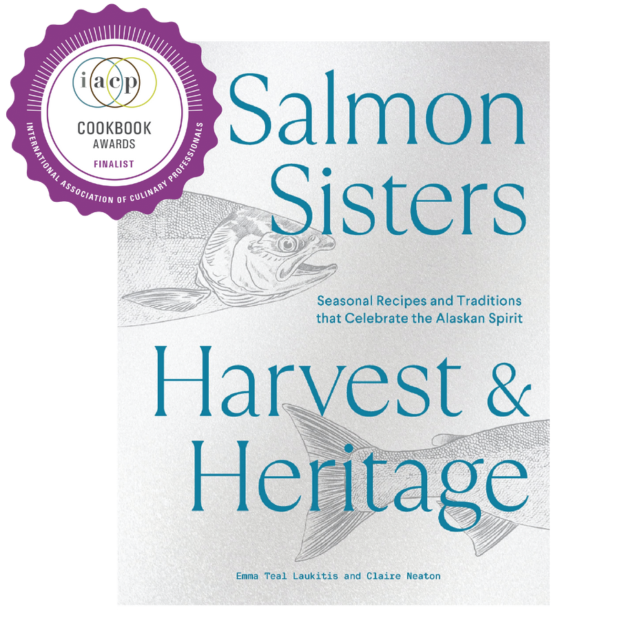 The Salmon Sisters: Harvest & Heritage