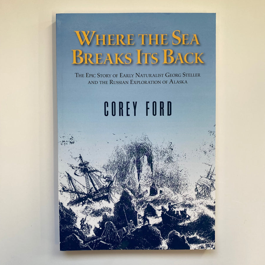 Where the Sea Breaks Its Back by Corey Ford
