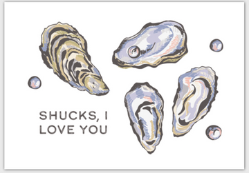 Shucks, I Love You - Greeting Card