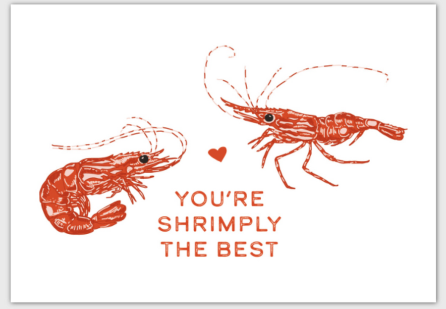 You're Shrimply the Best - Greeting Card