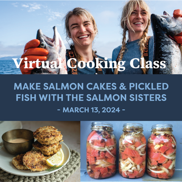 Virtual Cooking Class: Salmon Cakes & Pickled Fish
