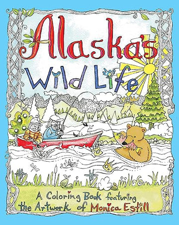 Alaska Wild Life Coloring Book by Monica Estill