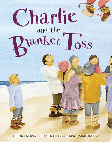 Charlie And The Blanket Toss by Tricia Brown