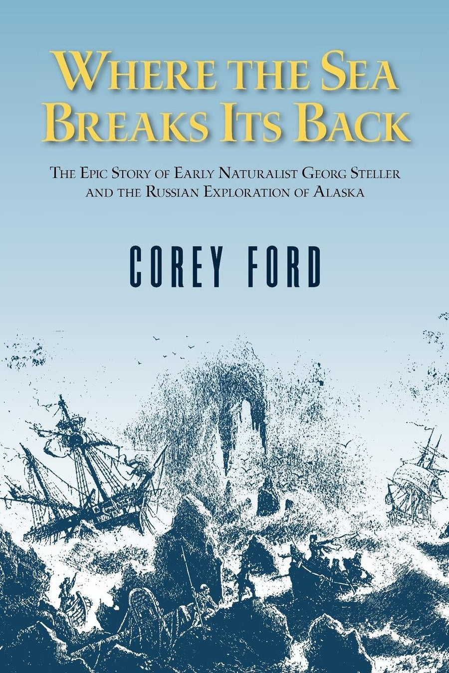 Where the Sea Breaks Its Back by Corey Ford
